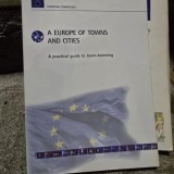 A Europe of towns and cities. A practical guide to Town-twinning