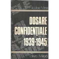 Dosare confidentiale 1939-1945 - Nicolae Minei