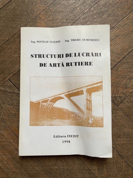 Pantelie Veleanu - Structuri de lucrari de arta rutiere