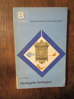 Orologiile biologice - Al. Lungu foto