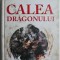 Calea dragonului &ndash; Daniel Abraham