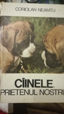 Ciinele, prietenul nostru. ABC canin, Coriolan Neamtu foto