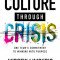 Culture Through Crisis: One Team&#039;s Commitment to Winning with Purpose