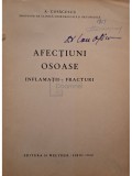 A. Cosacescu - Afectiuni osoase (Editia: 1948)