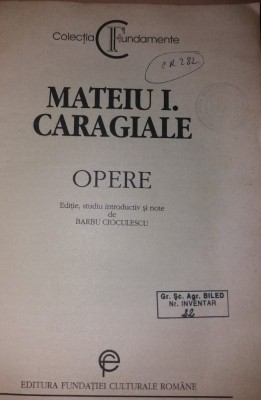 MATEIU I. CARAGIALE - OPERE foto