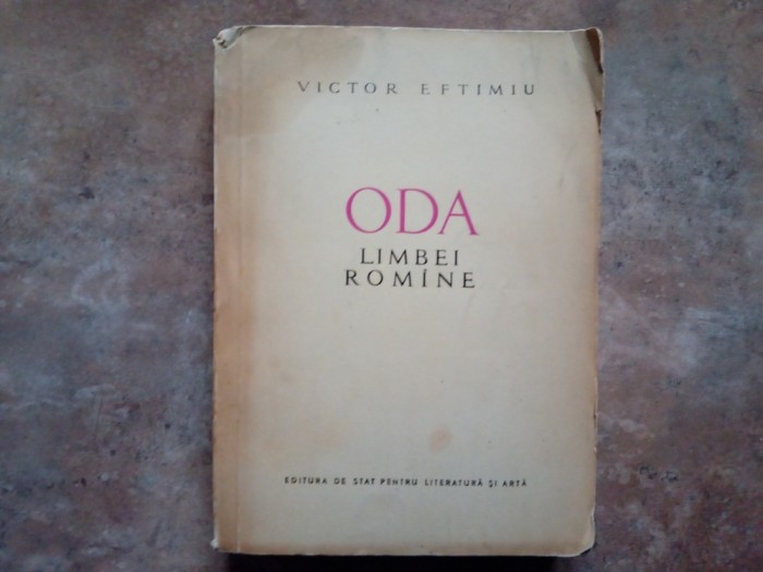 Oda Limbii Romane - Victor Eftimiu, 1957