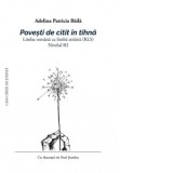 Povesti de citit in tihna. Limba romana ca limba straina (RLS). Nivelul B2