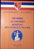 MEMBRII ACADEMIEI ROMANE DIN JUDETUL NEAMT-LIVIU MARGHITAN, IOAN MANCAS-281714