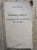 SCADERILE MORALE ALE PARTIDELOR POLITICE DE ASTAZI - TEODOR CUDALBU CU DEDICATIE SI AUTOGRAF