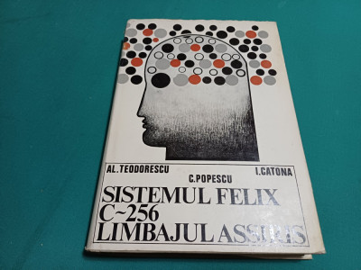 SISTEMUL FELIX C-256 LIMBAJUL ASSIRIS / AL. TEODORESCU / 1974 * foto