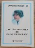 Alcatuirea mea de print vrancean - Dumitru Pricop