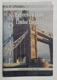 EXPRESII UZUALE , LIMBA ENGLEZA , CARTE DE FORMAT MIC , ANII '90