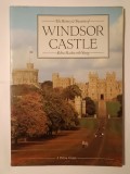 Robin Mackworth-Young - The History &amp; Treasures of Windsor Castle (vezi descriere!)