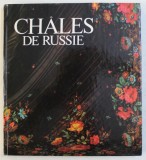 CHALES DE RUSSIE , realisation LOUISA YEFIMOVA et RINA BIELOGORSKAIA , 1985