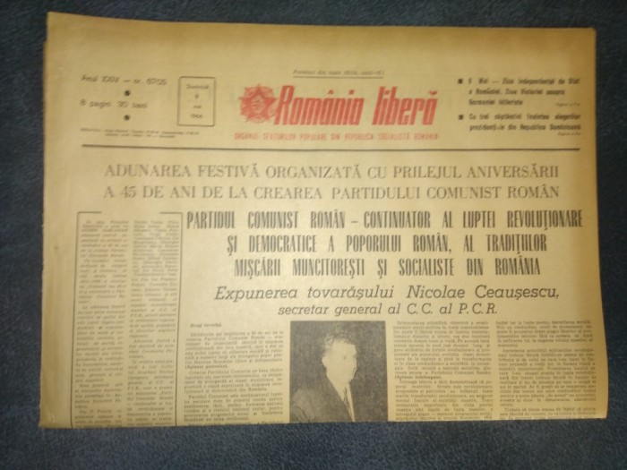 ZIARUL ROMANIA LIBERA 8 MAI 1966 ANIVERSAREA PARTIDULUI