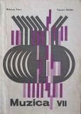 MUZICA. MANUAL PENTRU CLASA A VII-A-BRANCUSI PETRE, POPESCU NICOLAE-250660