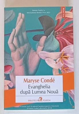 EVANGHELIA DUPA LUMEA NOUA de MARYSE CONDE , 2024 foto