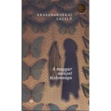 A magyar nemzet biztons&aacute;ga - Krasznahorkai L&aacute;szl&oacute;