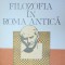 FILOZOFIA IN ROMA ANTICA de GH. VLADUTESCU , 1991