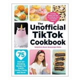 The Unofficial TikTok Cookbook