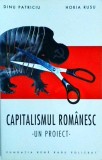 Dinu Patriciu, Horia Rusu - Capitalismul romanesc. Un proiect