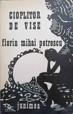 CIOPLITOR DE VISE-FLORIN MIHAI PETRESCU-223365 foto