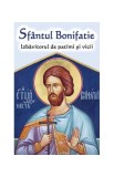 Sf&acirc;ntul Bonifatie - Paperback brosat - Ortodoxia