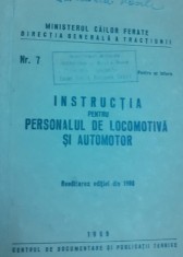 INSTRUCTIA PENTRU PERSONALUL DE LOCOMOTIVA SI AUTOMOTOR NR 7 CFR