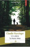 Un caine la masa mea - Claudie Hunzinger