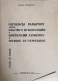 INFLUENTA PARAFINEI ASUPRA CALITATII BITUMURILOR SI MIXTURILOR ASFALTICE SI METODE DE REMEDIERE. STUDIU DE SINTE