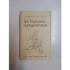 LES LIAISONS DANGEREUSES par CHODERLOS DE LACLOS
