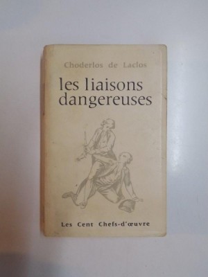 LES LIAISONS DANGEREUSES par CHODERLOS DE LACLOS foto