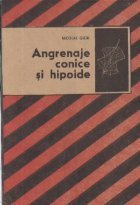 Angrenaje conice si hipoide - Elemente de calcul si executie (Guja)