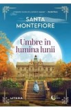 Umbre in lumina lunii - Santa Montefiore