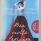 PREA MULTA FERICIRE , EDITIA A II - A de ALICE MUNRO , 2013