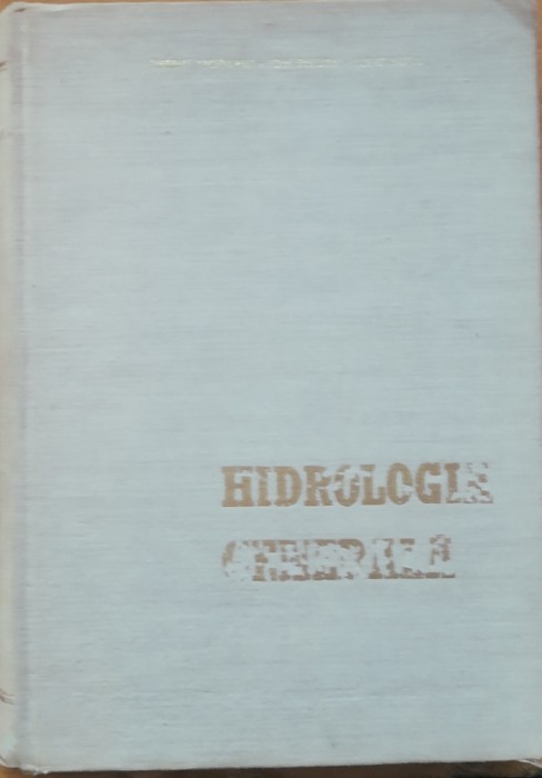Tiberiu Morariu - Hidrologia generala (1962)