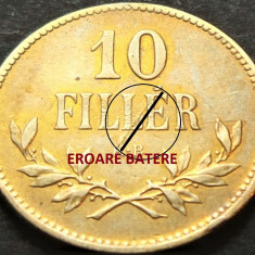 Moneda istorica 10 FILLER - UNGARIA / Austro-Ungaria, anul 1915 *cod 3489 EROARE