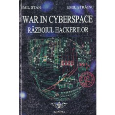 Emil Stan, Emil Strainu - War in cyberspace. Razboiul hackerilor
