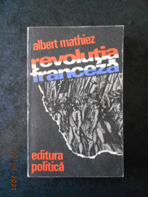ALBERT MATHIEZ - REVOLUTIA FRANCEZA foto