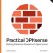 Practical OPNsense: Building Enterprise Firewalls with Open Source