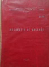 INSTRUCTIA DE MISCARE NR. 100