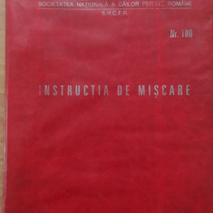 INSTRUCTIA DE MISCARE NR. 100