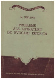 N. Tertulian - Probleme ale literaturii de evocare istorica - 130178