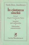 VASILE DEM. ZAMFIRESCU - IN CAUTAREA SINELUI