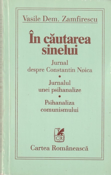 VASILE DEM. ZAMFIRESCU - IN CAUTAREA SINELUI