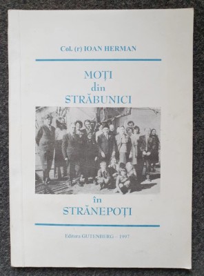 Moti din strabunici in stranepoti/ Ioan Herman foto