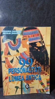 99 PERSONALITATI DIN LUMEA ANTICA - IOHANNA SARAMBEI, NICOLAE SARAMBEI foto