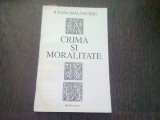 CRIMA SI MORALITATE - ILEANA MALANCIOIU
