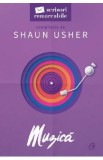 Muzica. Scrisori remarcabile - Shaun Usher