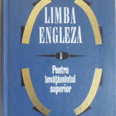 LIMBA ENGLEZA I PENTRU INVATAMANTUL SUPERIOR-LILIANA PAMFIL, EDITH ILOVICI, ANDREEA GHEORGHITOIU, MARIA MOCIORNI